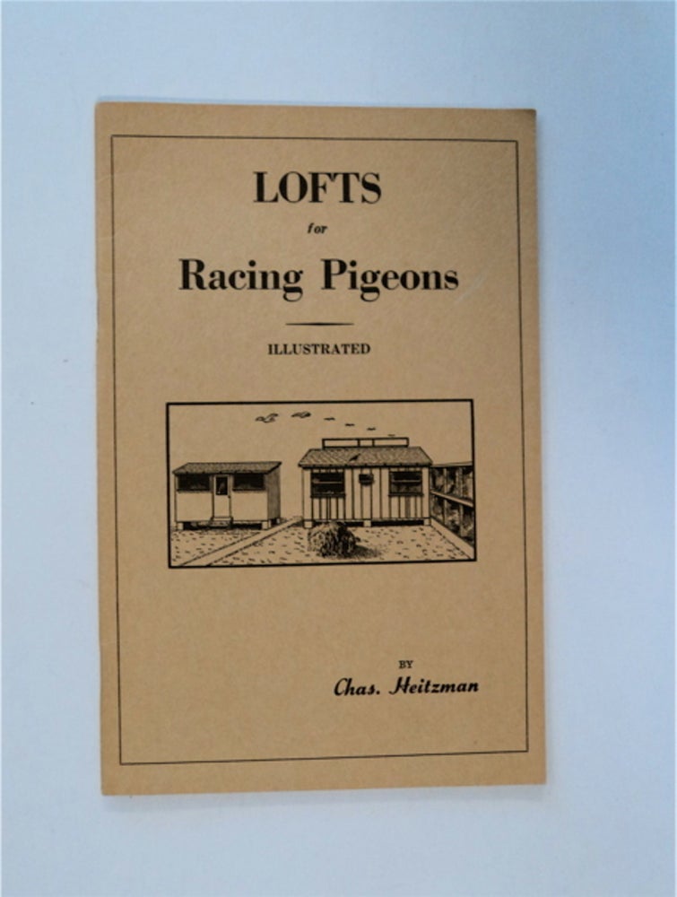 [86257] Lofts for Racing Pigeons. Chas HEITZMAN.