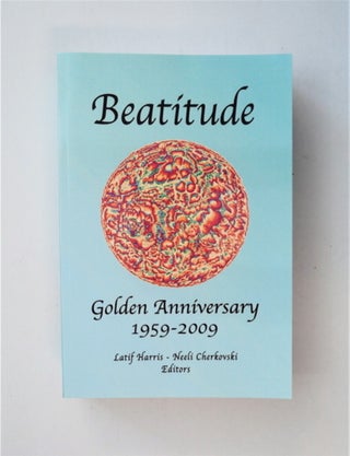 86355] Beatitude: Golden Anniversary 1959-2009. Latif HARRIS, eds Neeli Cherkovski