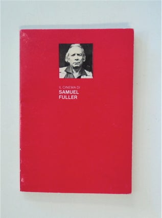 86394] Il Cinema di Samuel Fuller. Piero e. Antonio Rubini TORTOLINA, a. cura di