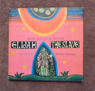 86405] Elijah the Slave. Isaac Bashevis SINGER