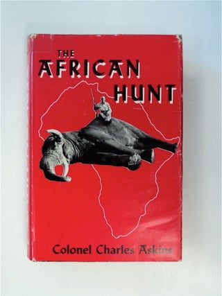 86471] African Hunt. Colonel Charles ASKINS