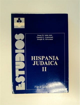 86502] Hispania Judaica: Studies on the History, Language, and Literature of the Jews in the...