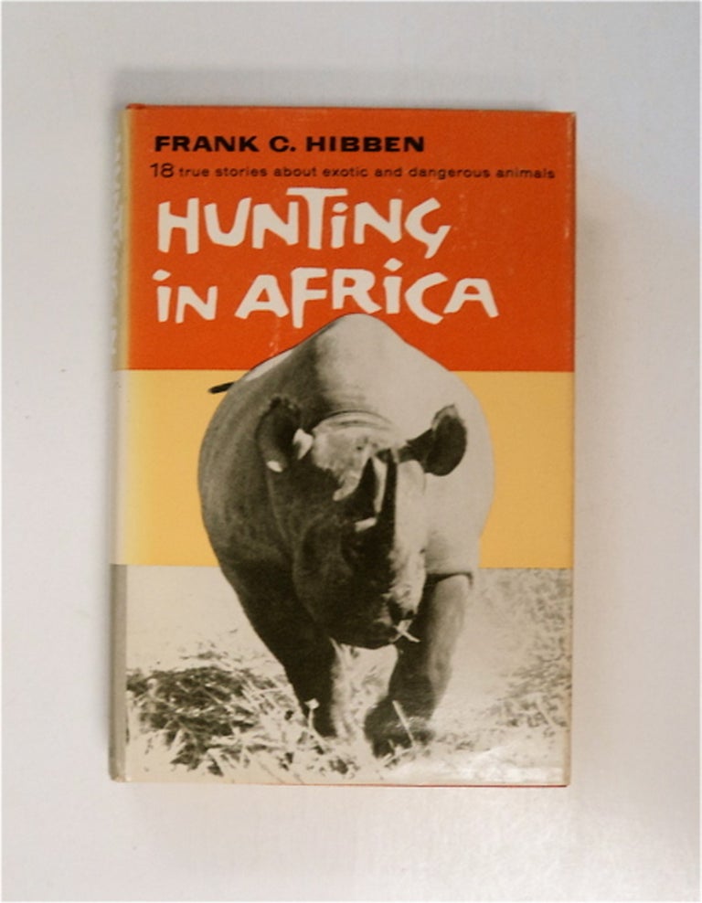 [86508] Hunting in Africa. Frank C. HIBBEN.