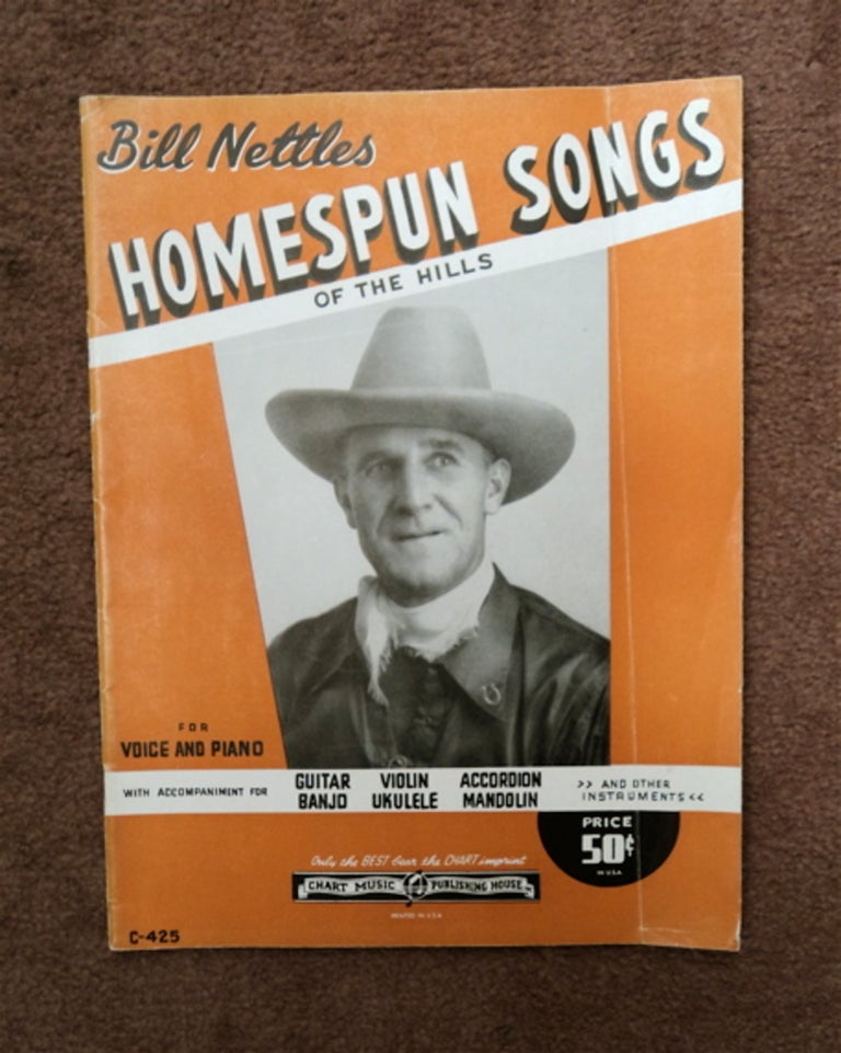 [86550] Homespun Songs of the Hills. Bill NETTLES.