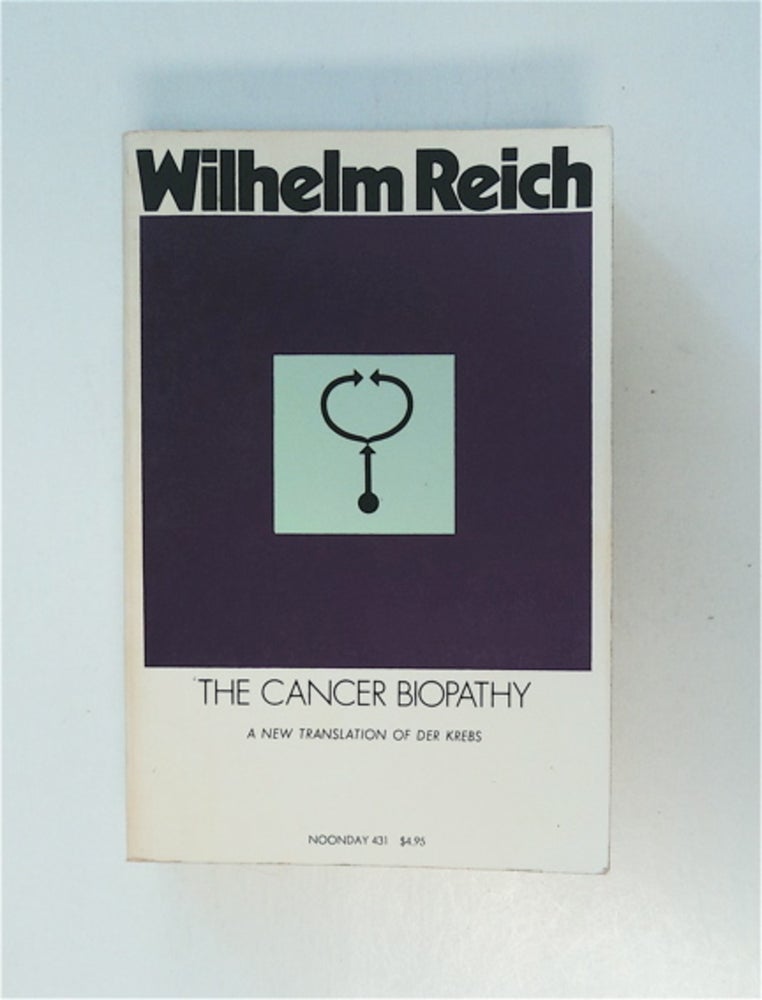 [86651] The Cancer Biopathy: Volume II of The Discovery of the Orgone. Wilhelm REICH.