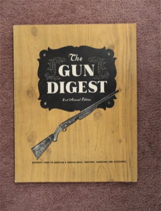 86678] The Gun Digest, 2nd Annual Edition. Charles R. JACOBS, ed