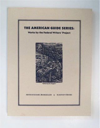 86742] The American Guide Series: Works by the Federal Writers' Project. Marc S. SELVAGGIO,...