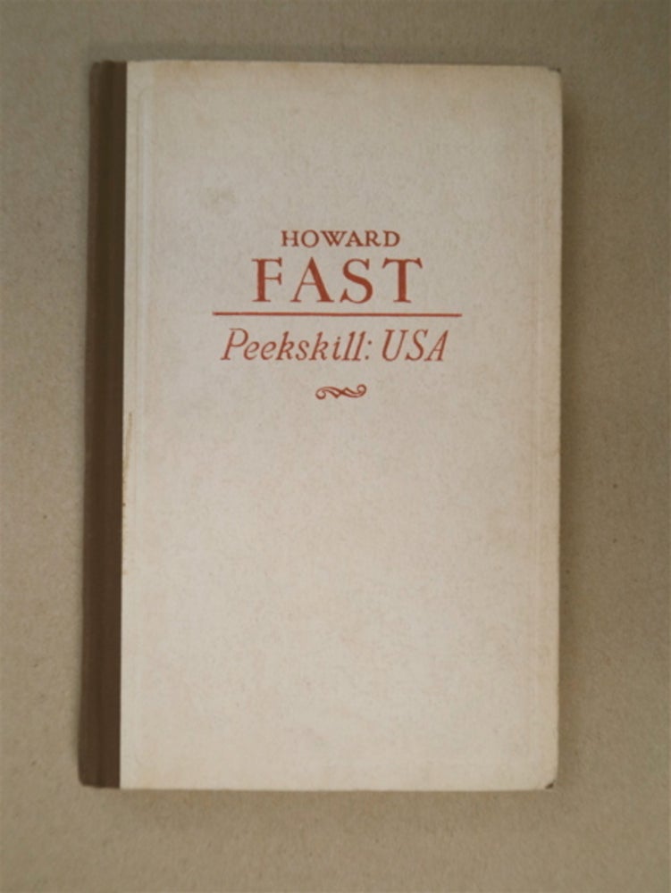 [86765] Peekskill: USA. A Personal Experience. Howard FAST.