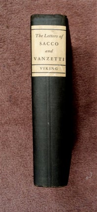 86771] The Letters of Sacco and Vanzetti. Nicola SACCO, Bartolomeo Vanzetti