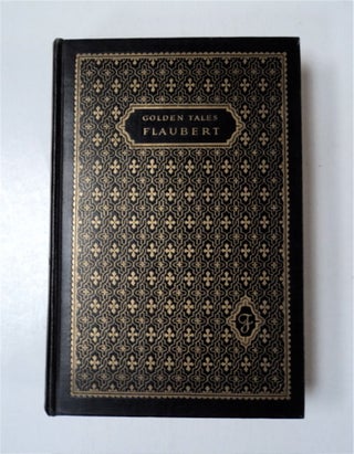 86877] Golden Tales from Flaubert. Gustave FLAUBERT