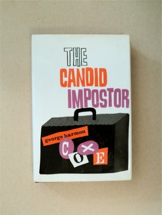 86957] The Candid Imposter. George Harmon COXE