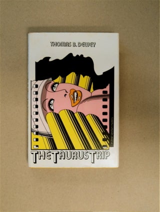 87017] The Taurus Trip. Thomas B. DEWEY