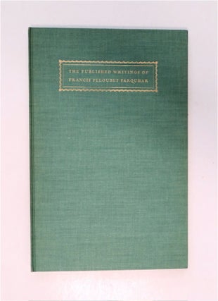87046] The Published Writings of Francis Peloubet Farquhar Together with an Introduction to FPF....