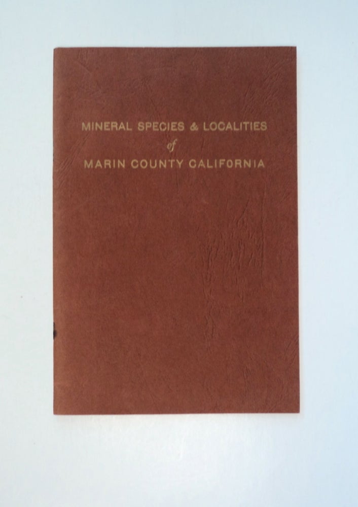 [87323] Mineral Species and Localities of Marin County, California. Willis J. PELLETIER.