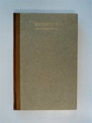 87385] Rafinesque: A Sketch of His Life with Bibliography. T. J. FITZPATRICK