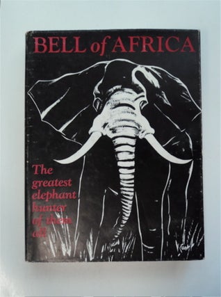 87395] Bell of Africa. Walter D. M. BELL