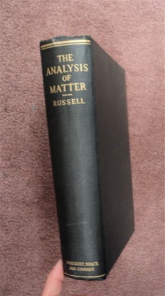 87400] The Analysis of Matter. Bertrand RUSSELL