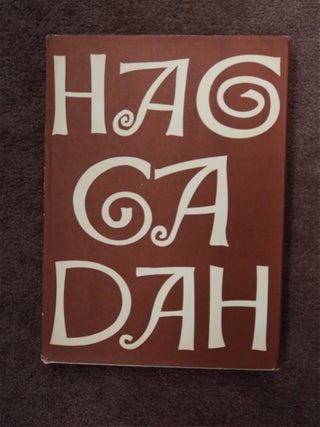 87415] Haggadah for Passover. Ben SHAHN, copied, illustrated by