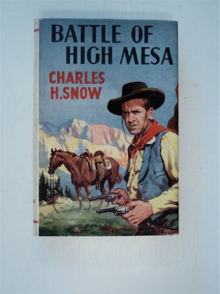 87422] Battle of High Mesa. Charles H. SNOW