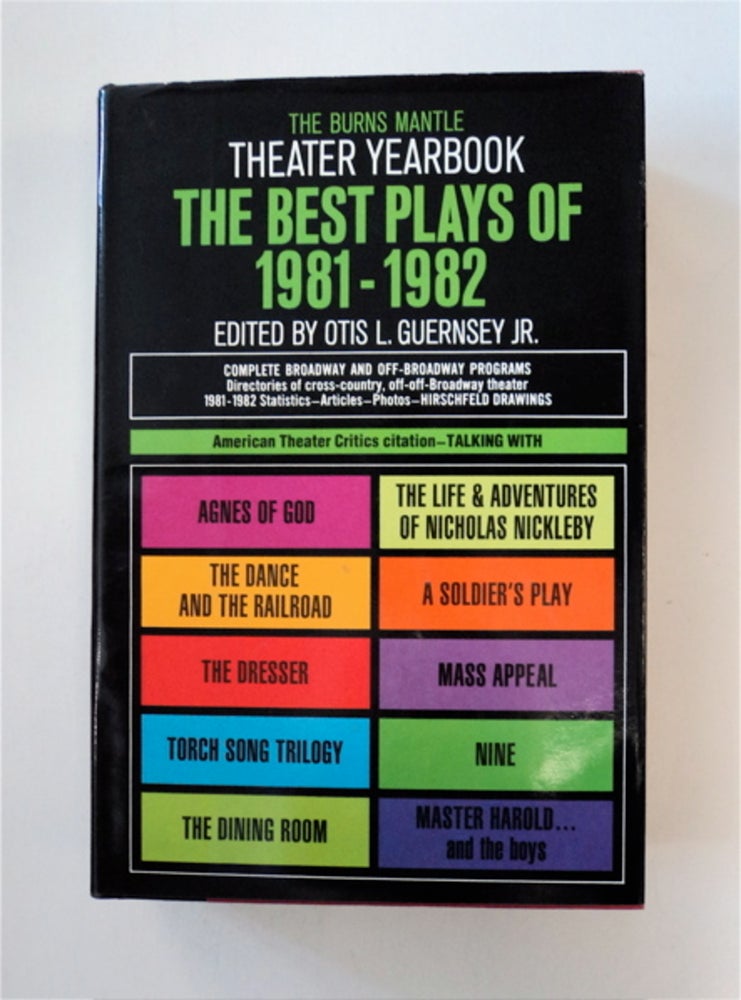 [87449] The Best Plays of 1981-1982. Otis L. GUERNSEY, ed, Jr.