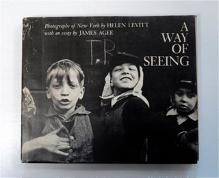 87451] A Way of Seeing. Helen LEVETT, photographs by., James Agee