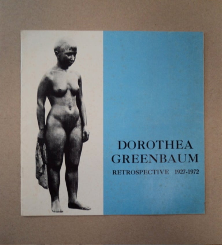 [87485] Dorothea Greenbaum: Retrospective 1927-1972, October 29 - November 18, 1972, Sculpture Center. Dorothea GREENBAUM.