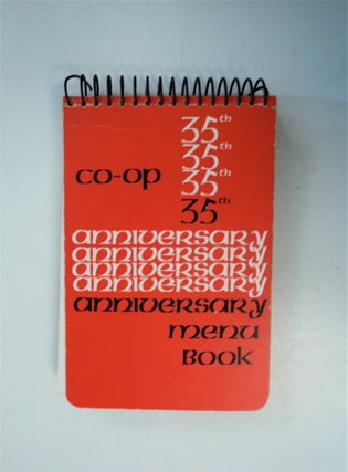 87498] Co-op 35th Anniversary Menu Book. INC CONSUMERS' COOPERATIVE OF BERKELEY