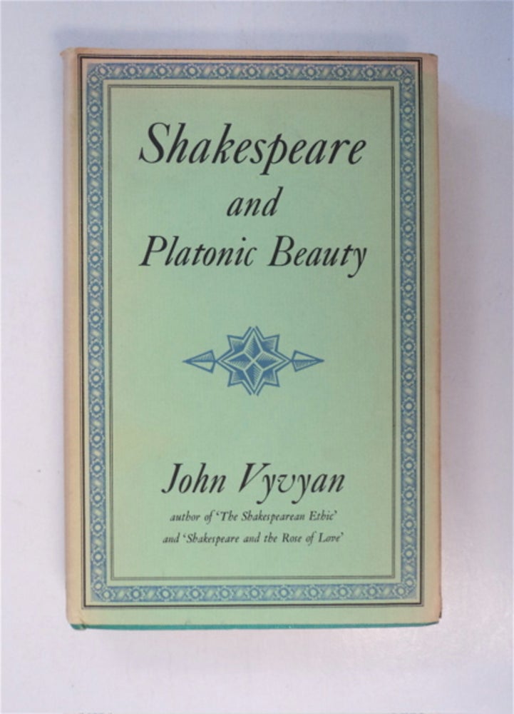 [87519] Shakespeare and Platonic Beauty. John VYVYAN.
