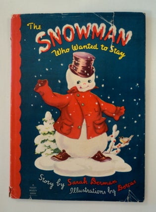 87558] The Snowman Who Wanted to Stay. Sarah DERMAN