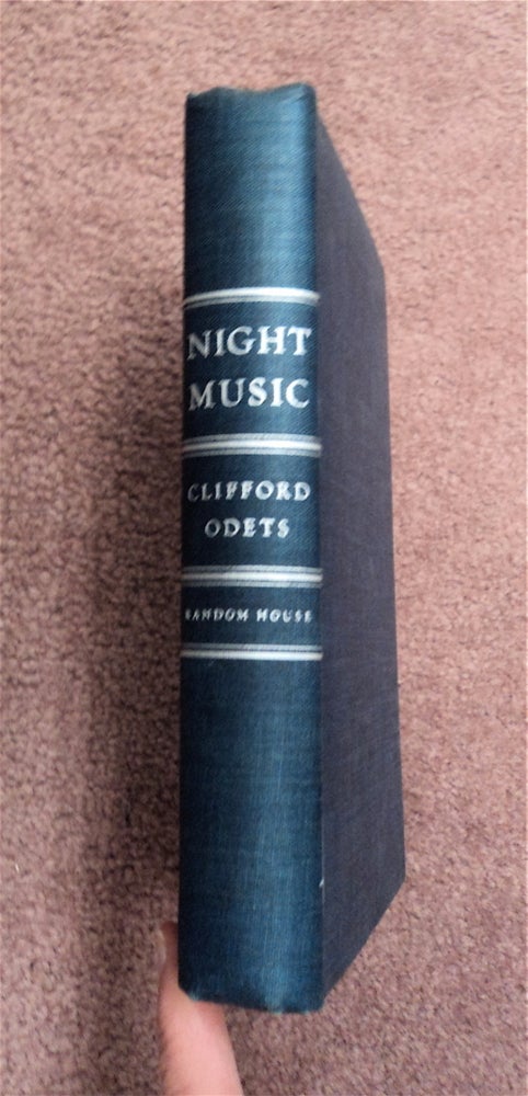 [87641] Night Music: A Comedy in Twelve Scenes. Clifford ODETS.