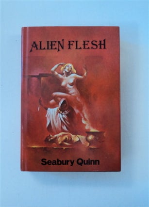 87682] Alien Flesh. Seabury QUINN