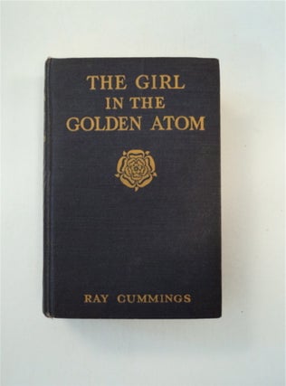 87759] The Girl in the Golden Atom. Ray CUMMINGS