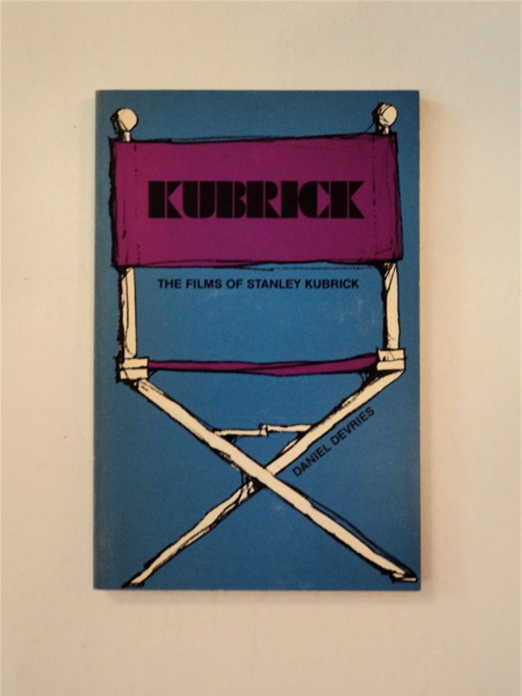 [87804] The Films of Stanley Kubrick. Daniel DE VRIES.