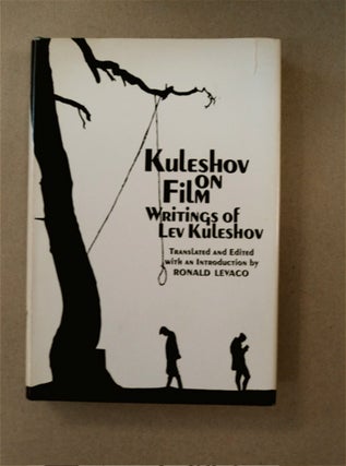 87810] Kuleshov on Film: Writings by Lev Kuleshov. Lev KULESHOV