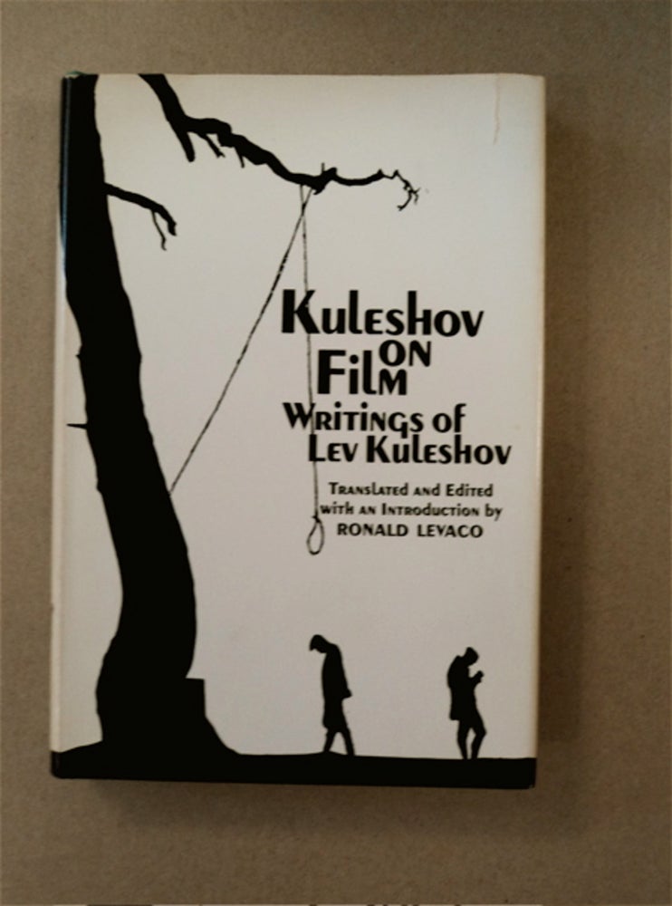 [87810] Kuleshov on Film: Writings by Lev Kuleshov. Lev KULESHOV.