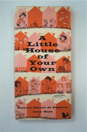 87822] A Little House of Your Own. Beatrice Schenk DE REGNIERS