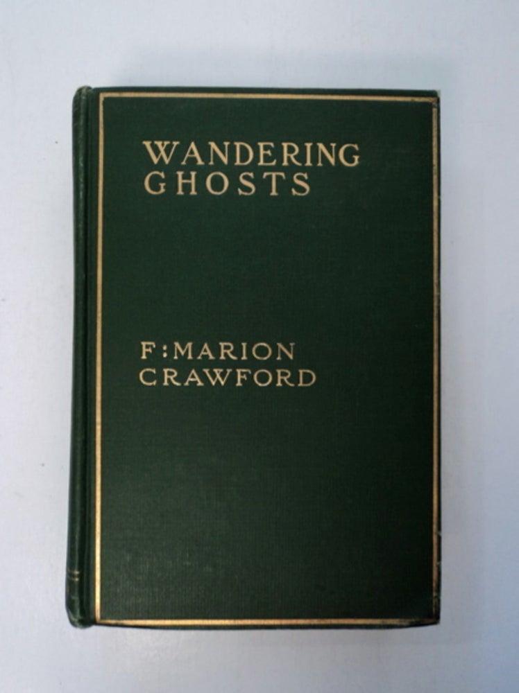 [87839] Wandering Ghosts. F. Marion CRAWFORD.