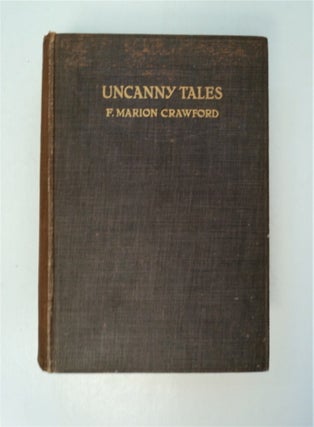 87840] Uncanny Tales. F. Marion CRAWFORD