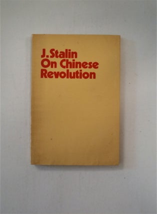 87953] On Chinese Revolution. J. STALIN
