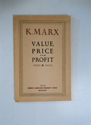 87956] Value, Price and Profit. Karl MARX