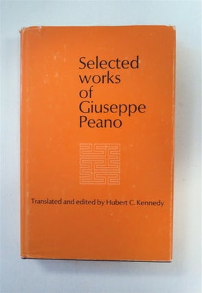 87991] Selected Works of Giuseppe Peano. Giuseppe PEANO
