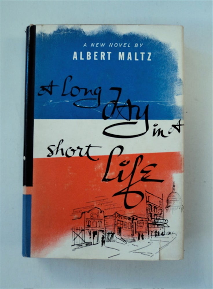 [88017] A Long Day in a Short Life. Albert MALTZ.