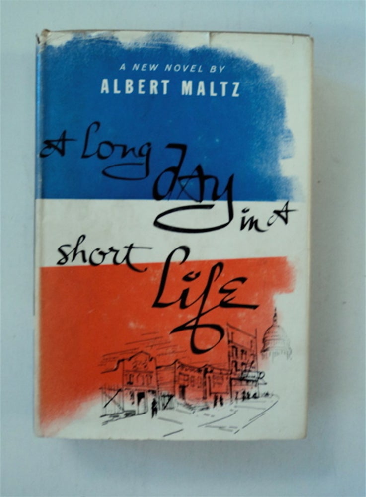[88018] A Long Day in a Short Life. Albert MALTZ.