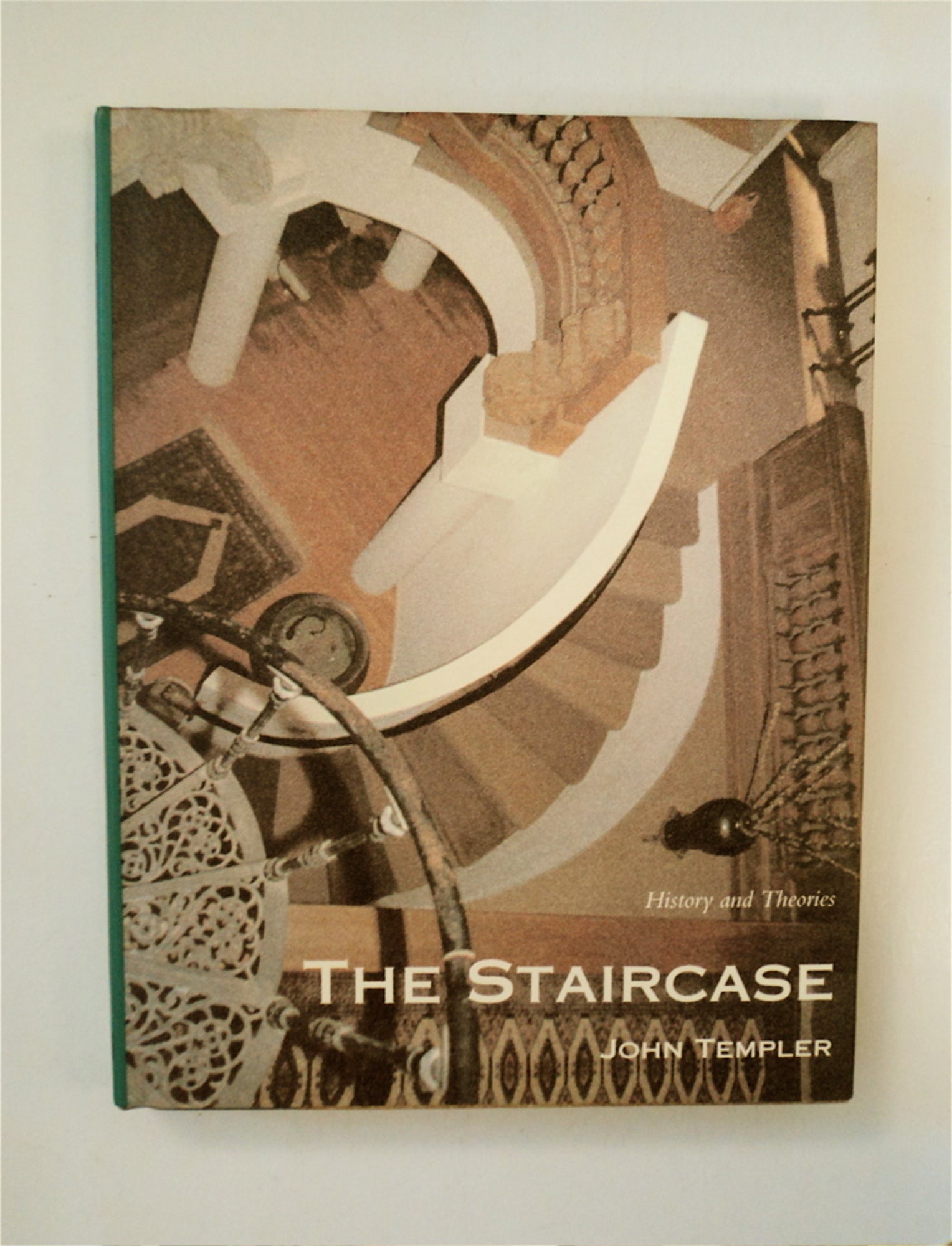 The Staircase: History and Theories | John TEMPLER | 1st edition