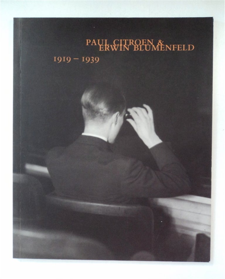 [88083] Paul Citroen & Erwin Blumenfeld 1919-1939. Gerard FORDER.