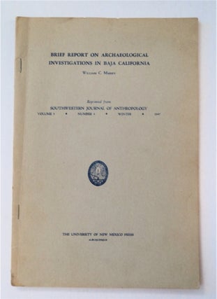 88161] Brief Report on Archaeological Investigations in Baja California. William C. MASSEY