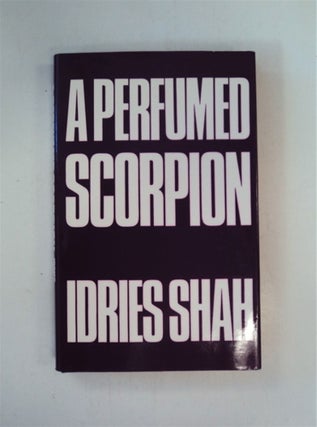 88242] A Perfumed Scorpion. Idries SHAH