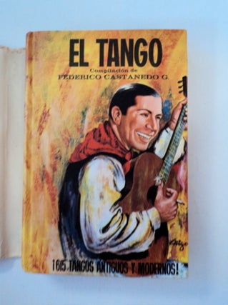 El Tango: Compilación de Tangos Antiguos y Modernos