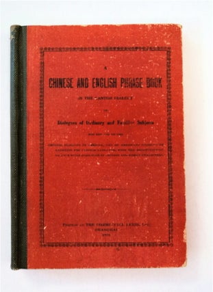 88254] A CHINESE AND ENGLISH PHRASE BOOK IN THE CANTON DIALECT