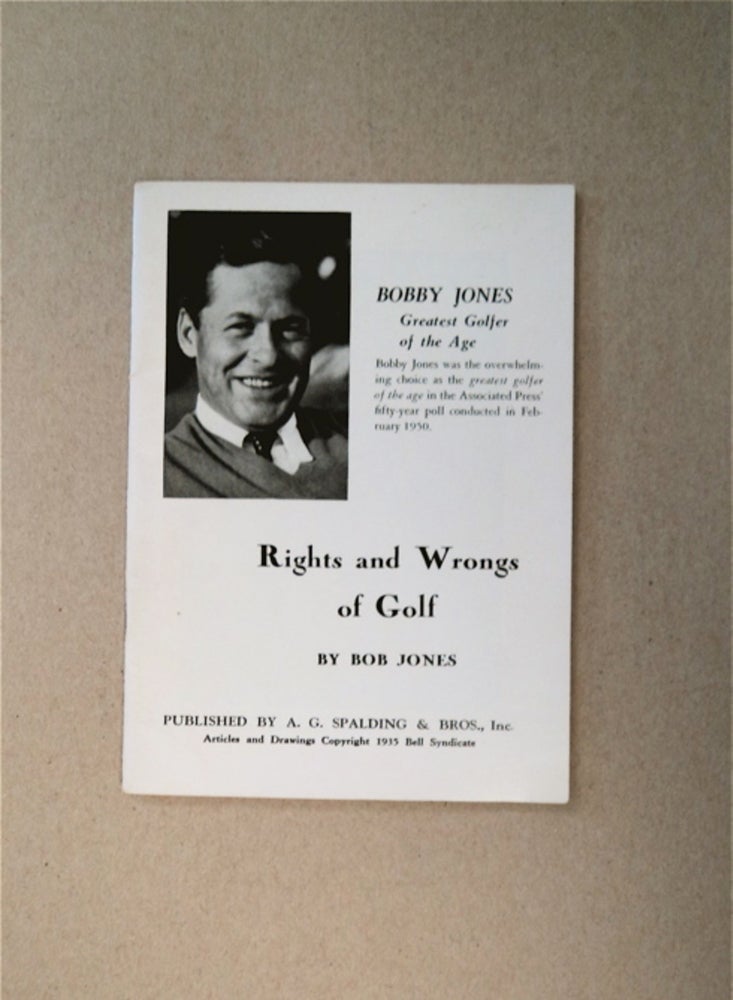 [88269] Rights and Wrongs of Golf. Bobby JONES.